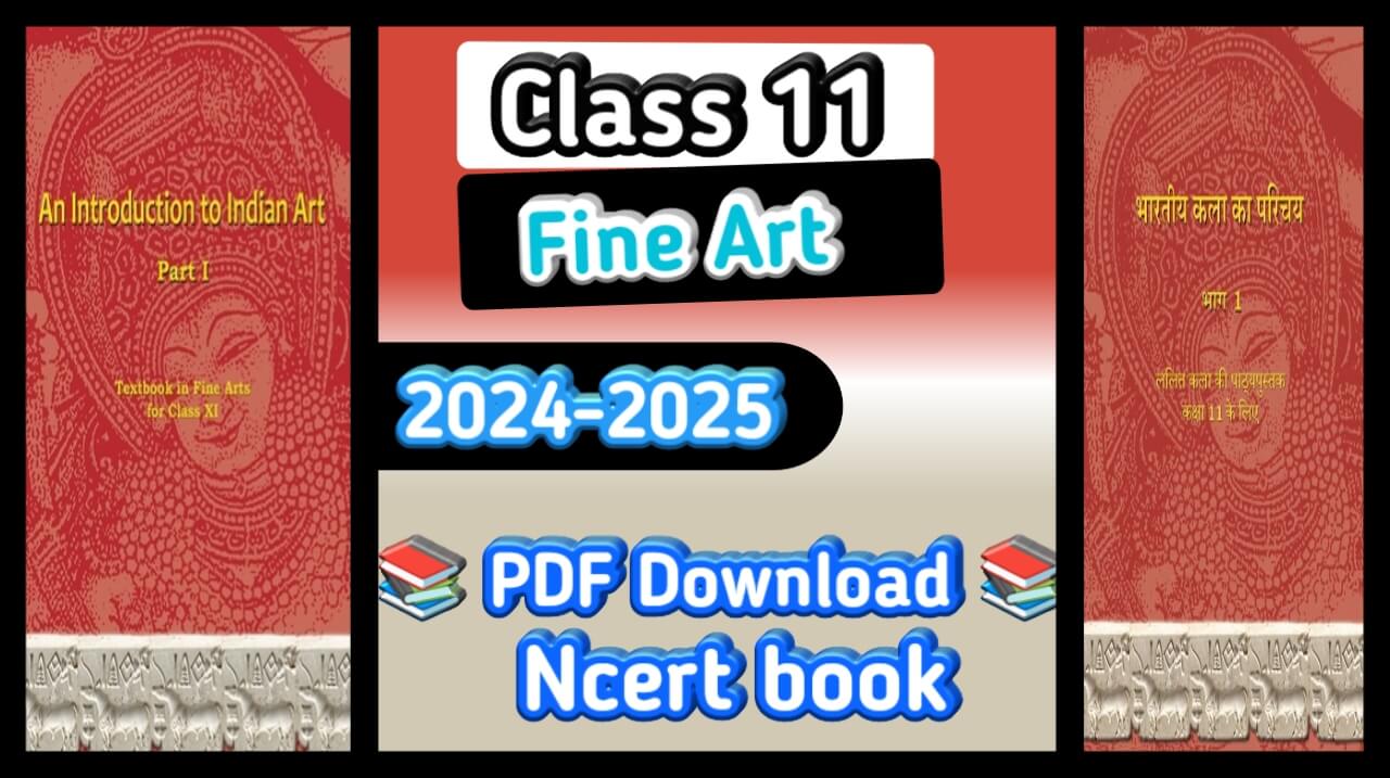 Class 11 Fine Art Book pdf in English, Class 11 Fine Art Book pdf in hindi