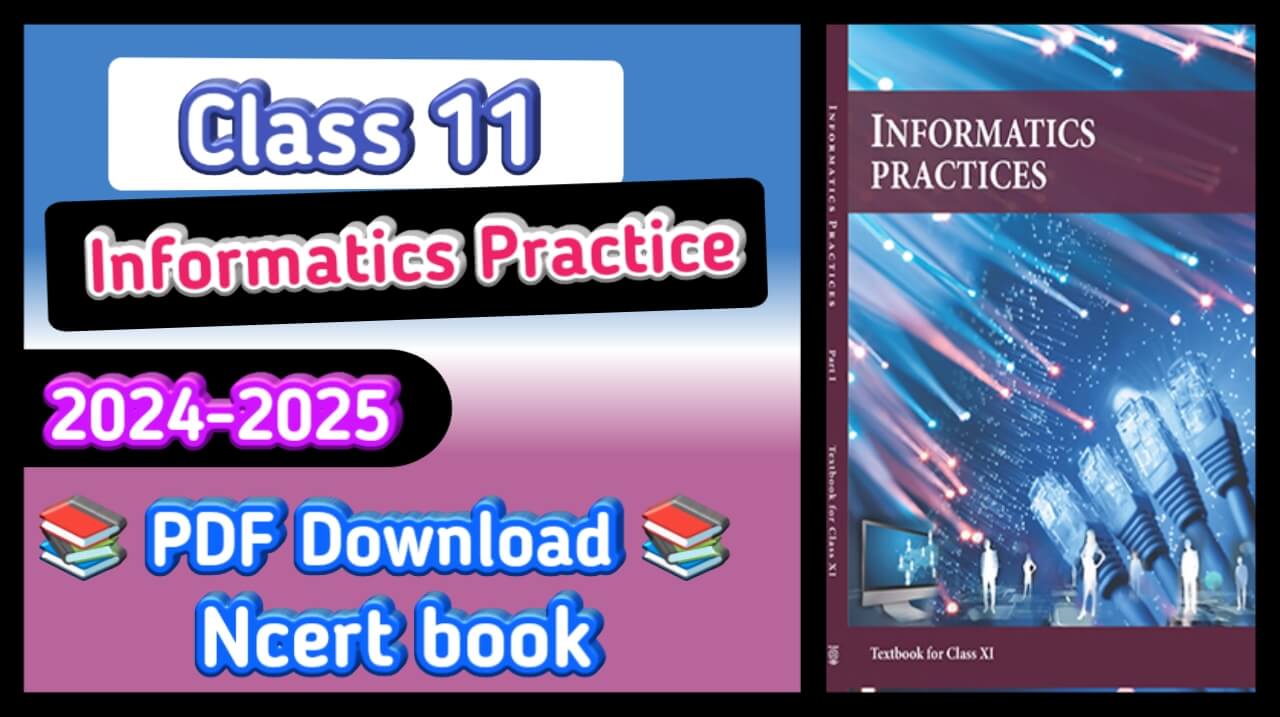 Class 11 Informatics Practices ncert book pdf