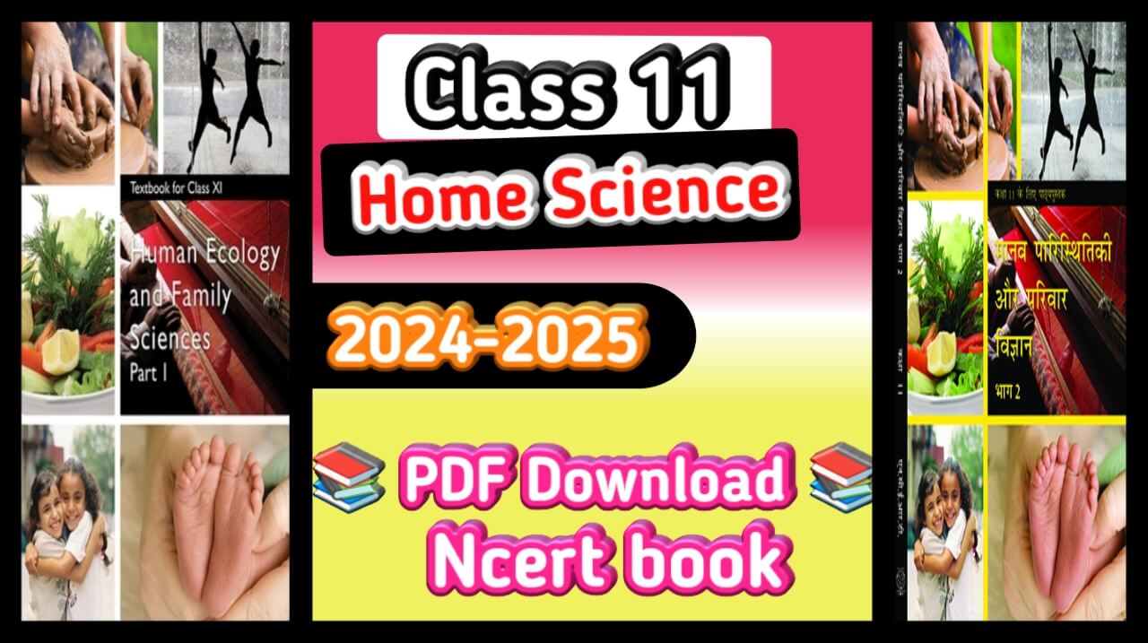 class 11 home science book pdf in hindi, class 11 home science book pdf in english